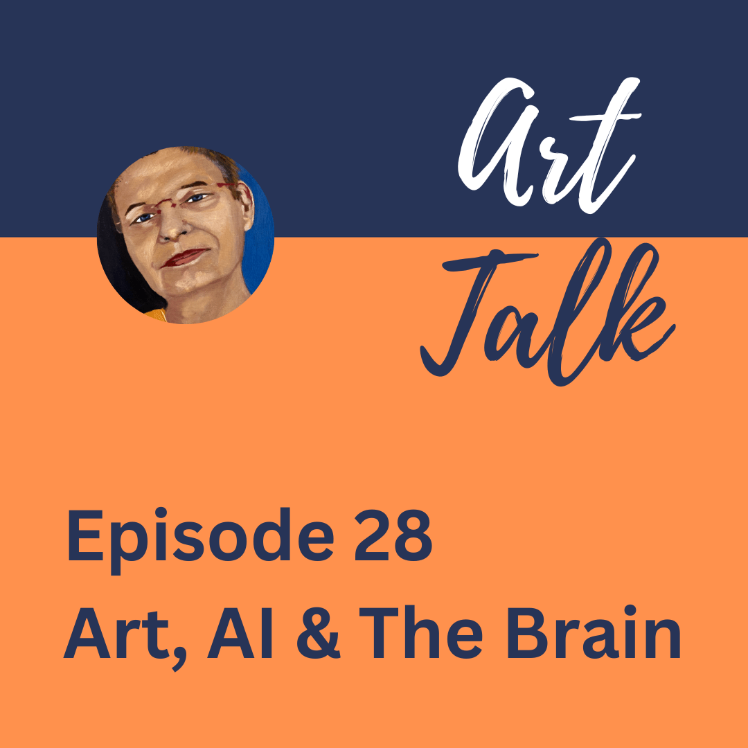 Art Talk – Art, AI & The Brain