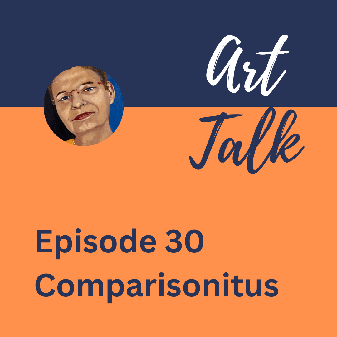 Art Talk – Comparisonitus