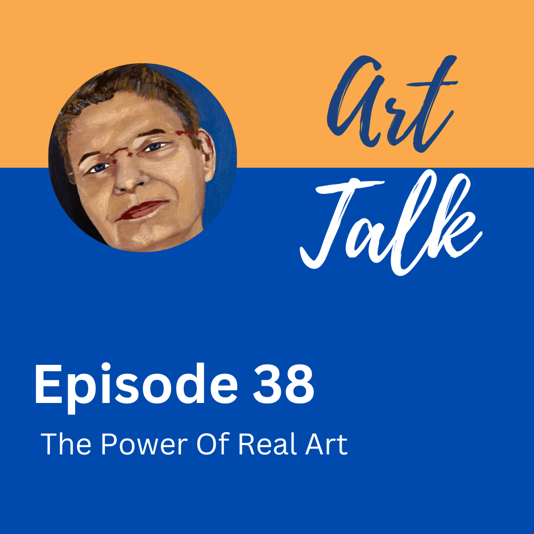 The Power Of Real Art