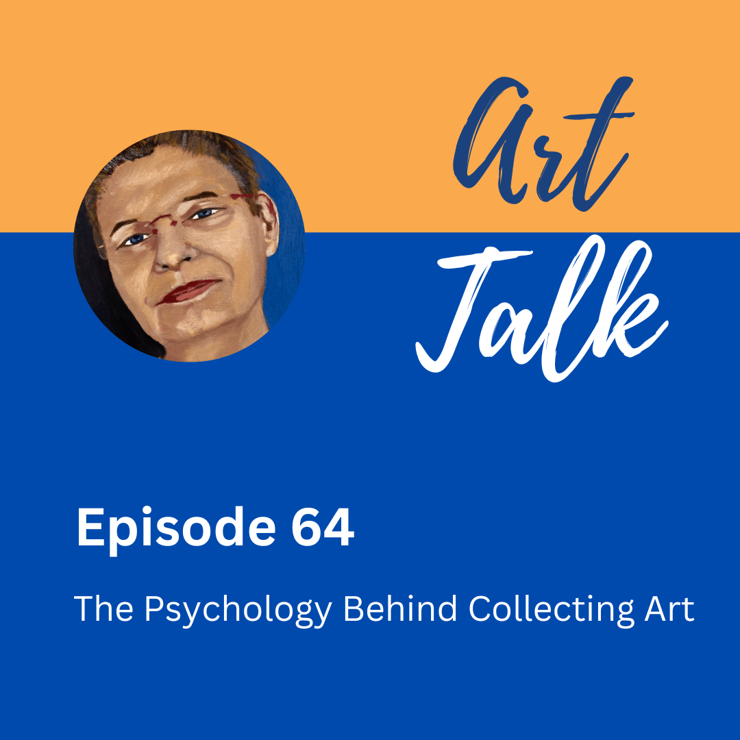 The Psychology Of Collecting Art