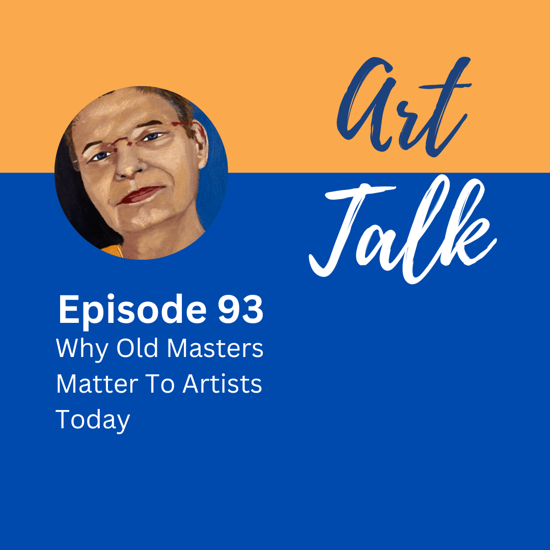 Why Old Masters Matter to Artists Today